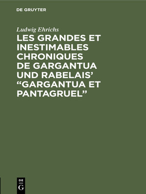 cover image of Les grandes et inestimables chroniques de Gargantua und Rabelais' "Gargantua et Pantagruel"